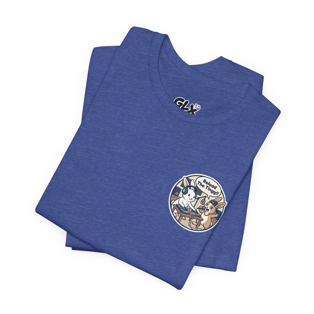 Reload The Tingg | Unisex Jersey Short Sleeve Tee | The Backyard Bangerz